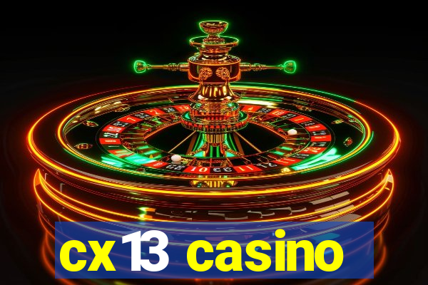 cx13 casino